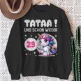 Tataa Und Schon Wieder 29 Einhorn Middle Finger Sweatshirt Geschenke für alte Frauen