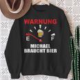 Warning Michael Braucht Bier Sweatshirt Geschenke für alte Frauen