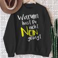 Warum Hast Du Nicht Gesagt Schlagernacht Fan Item Sweatshirt Geschenke für alte Frauen