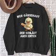 Wer Gänsehaut Der Schlägt Auch Enten Sweatshirt Geschenke für alte Frauen