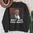 Why Are You Gay Meme Felpa Regalos para ancianas