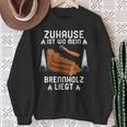 Zuhause Ist Wo Mein Brennholz Liegt Forestry Sweatshirt Geschenke für alte Frauen