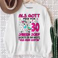 Als Gott Mich 30 Jahren Schuf Grinste Er Dachte Das Wird German Langu Gray Sweatshirt Geschenke für alte Frauen