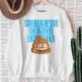 Aus Dem Weg Ich Muss Kacken Kaka Alarm Illustration Fun Sweatshirt Geschenke für alte Frauen