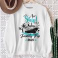 Aw Ship It's A Family Trip 2024 Family Cruise Vacation Sweatshirt Gifts for Old Women