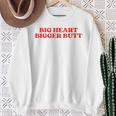 Big Heart Bigger Butt Sweatshirt Geschenke für alte Frauen