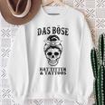 Das Böse Has Titten And Tattoos Sweatshirt Geschenke für alte Frauen