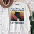 Das Ist Was Ich Mache Ich Lese Books Ich Meide Leute Ich Weiß Dinge Sweatshirt Geschenke für alte Frauen