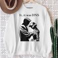 Es War Dns Sweatshirt Geschenke für alte Frauen