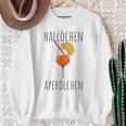 Hallöchen Aperölchen Summer Drinks Aperitif Spritz Sweatshirt Geschenke für alte Frauen