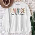 I'm Nice Pero No Te Pases Divertido Español Español Latina Camisa de entrenamiento Regalos para ancianas