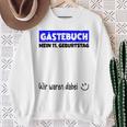 Mein 11St Birthday Wir War Dabei Guestbuch Sweatshirt Geschenke für alte Frauen