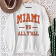 Miami Vs All Y'all Throwback Classic Sweatshirt Gifts for Old Women Miami Vs All Y'all Throwback Classic Sweatshirt Gifts for Old Women