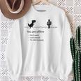 You Are Offline Low Resolution Pixel Dinosaur Screen Felpa Regalos para ancianas