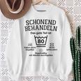 Schonend Treateln Das Gute Teil Ist 80Th Birthday Sweatshirt Geschenke für alte Frauen