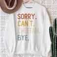 Sorry Can't Cheetah Bye Cheetah Lovers Felpa Regalos para ancianas