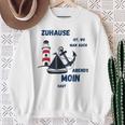 Zuhause Ist Wo Man Auch Abends Moin Sagt Meer Strand Moin Sweatshirt Geschenke für alte Frauen