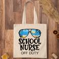 School Nurse Off Duty Sunglasses Beach Summer Tote Bag