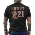 21St Birthday Howdy Birthday 2024 Western 21St Birthday Men's T-shirt Back Print