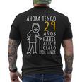 29 Cumpleaños Ahora Tengo 29 Años Divertido Aniversario Camiseta Hombre Estampado Espalda