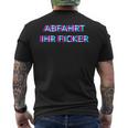 Abfahrt Ihr Ficker Festival Outfit Techno Partyillage Disco T-Shirt mit Rückendruck