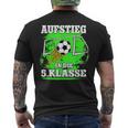 Aufstieg 5Klasse Einschulung Junge Schulbeginn T-Shirt mit Rückendruck