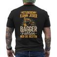 Baggerfahrer Studieren Kann Jeder Die Elite Fährt Bagger T-Shirt mit Rückendruck