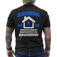 Bauherr Geschenk 2025 I Builder Construction Site T-Shirt mit Rückendruck