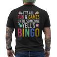 Bingo With Text 'Es Ist Spaß Und Ein Spiel Bis Jemand Bingo Ruft' It's Fun And A T-Shirt mit Rückendruck