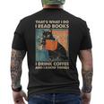 Cat Ich Lese Books Ich Trinke Kaffee Und Weiß Dinge T-Shirt mit Rückendruck