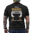 Cose Gabbiano It's A Seagull Thing Uccello Gabbiani T-shirt da uomo con stampa posteriore