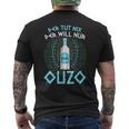 Der Tut Nichts Der Will Nur Ouzo T-Shirt mit Rückendruck