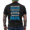 Die Meisten Menschen Nennen Mich Beim Namen Papa T-Shirt mit Rückendruck