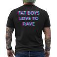 Donna Fat Boys Love To Rave Party Club Festival Raver Boy Con Collo A T-shirt da uomo con stampa posteriore