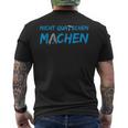 Don't Quatschen Machen T-Shirt mit Rückendruck