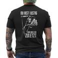 Du Bist Lustig Dich Hole Ich Zuletziges Skull T-Shirt mit Rückendruck