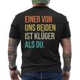 Eineron Uns Beiden Ist Klüger Als Du Retro T-Shirt mit Rückendruck