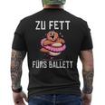 Too Fat For Ballet T-Shirt mit Rückendruck