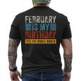 Febbraio È Il Mio Compleanno Sì L'intero Mese Febbraio 2024 T-shirt da uomo con stampa posteriore