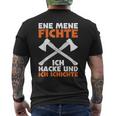 Forstwirt Holz Machen Lumberjack Sayings T-Shirt mit Rückendruck