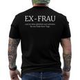 Ex Frau Scheidungs Outfit Separation Divorced T-Shirt mit Rückendruck