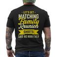 Family Reunion Let's Get Matching Family Reunion Men's T-shirt Back Print