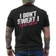 Quote Don't Sweat I Sparkle T-Shirt mit Rückendruck