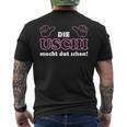 With Slogan In Ruhrpott Die Uschi Macht Dat Schon Schon T-Shirt mit Rückendruck