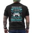 Gamer Gamer Games Pc Gaming Slogan T-Shirt mit Rückendruck