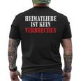 Heimatliebe Ist Keinerbrechen Deutschland German T-Shirt mit Rückendruck