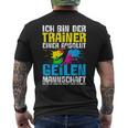 Ich Bin Der Trainer Handball Sport Spieler Hanballer T-Shirt mit Rückendruck