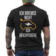 Ich Bremse Nicht Ich Rekuperiere E-Auto E Car Electric Car T-Shirt mit Rückendruck