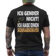 Ich Gender Nicht Ich Habe Einen Schulabschluss German T-Shirt mit Rückendruck