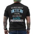 Ich Muss Nicht Nein Sagen Ich Bin Der Coole Patenonkel T-Shirt mit Rückendruck